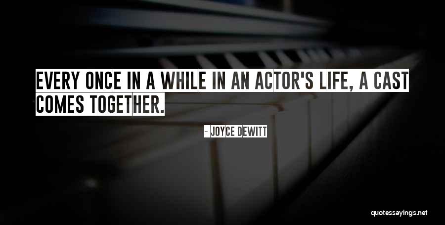 Bazzola Quotes By Joyce DeWitt Bazzola Quotes By Joyce DeWitt