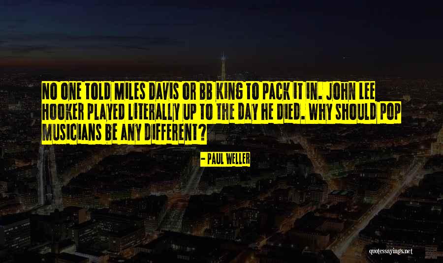 Bb Quotes By Paul Weller