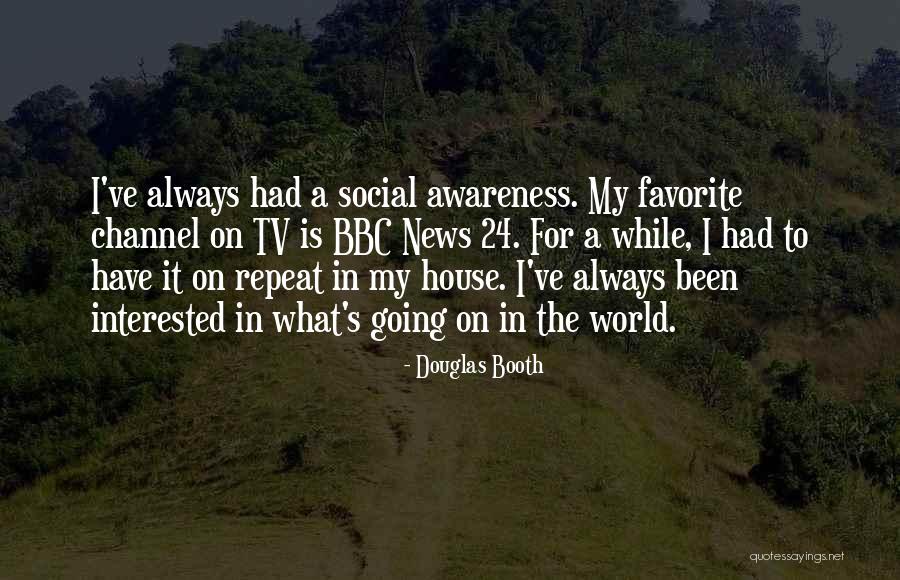 Bbc Tv Quotes By Douglas Booth Bbc Tv Quotes By Douglas Booth