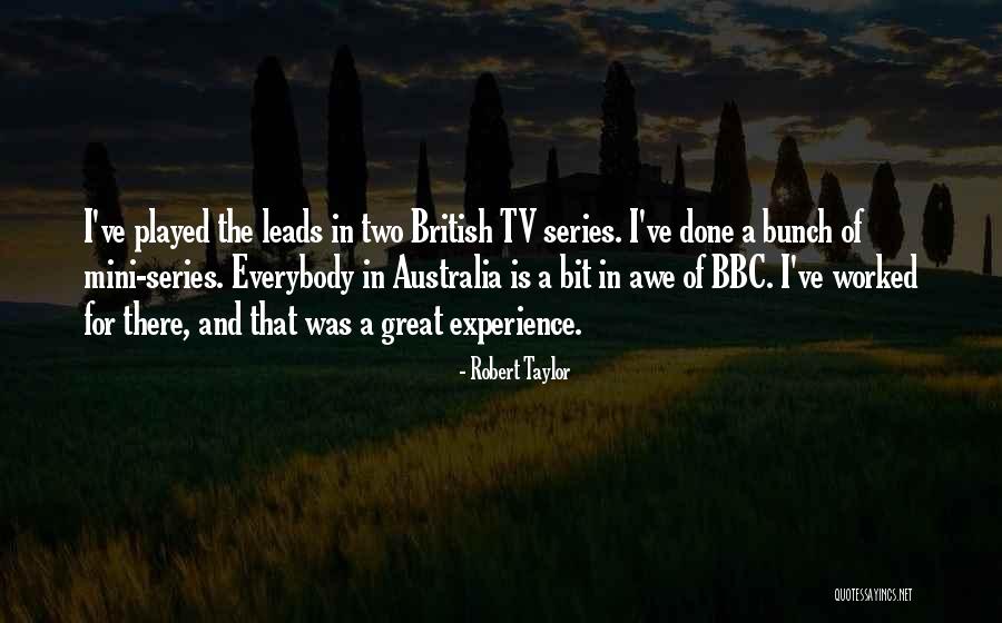 Bbc Tv Quotes By Robert Taylor Bbc Tv Quotes By Robert Taylor