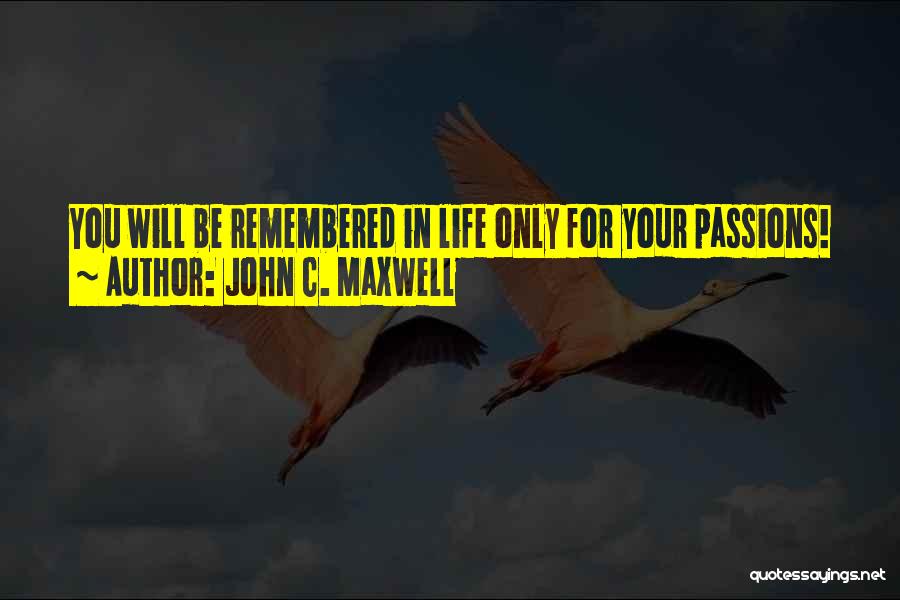 Bbc1 Catch Quotes By John C. Maxwell