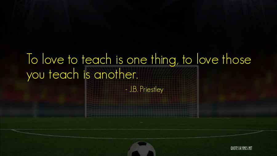 Bbc1 Tv Quotes By J.B. Priestley Bbc1 Tv Quotes By J.B. Priestley
