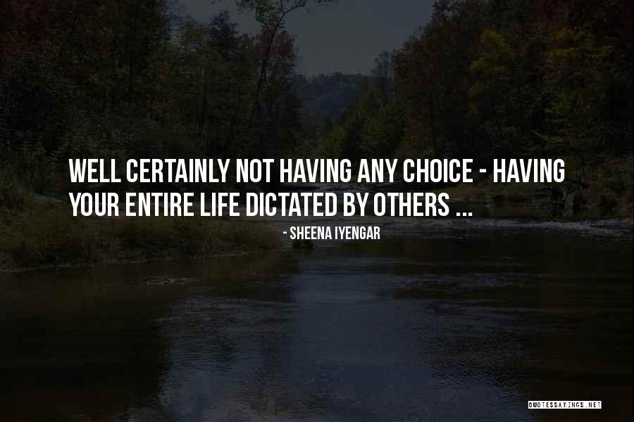 Bccec Quotes By Sheena Iyengar Bccec Quotes By Sheena Iyengar