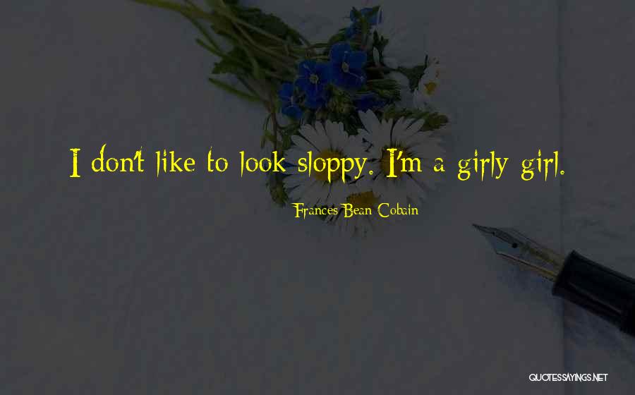 Bchenny21 Quotes By Frances Bean Cobain Bchenny21 Quotes By Frances Bean Cobain