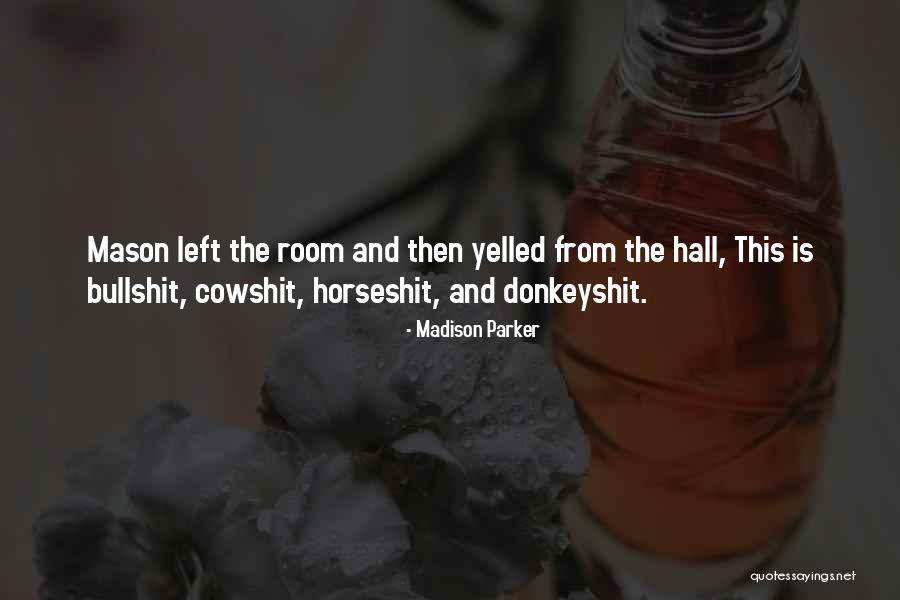 Bcklegal Quotes By Madison Parker Bcklegal Quotes By Madison Parker