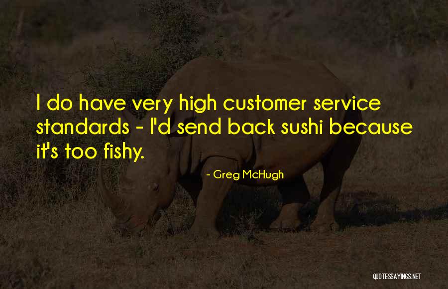 Bcmetaldesigns Quotes By Greg McHugh Bcmetaldesigns Quotes By Greg McHugh