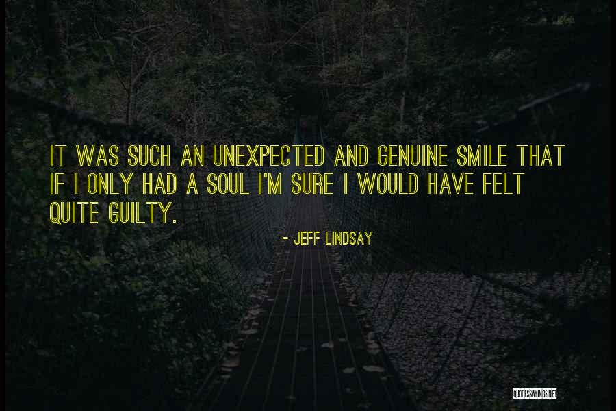 Bcozy Quotes By Jeff Lindsay Bcozy Quotes By Jeff Lindsay