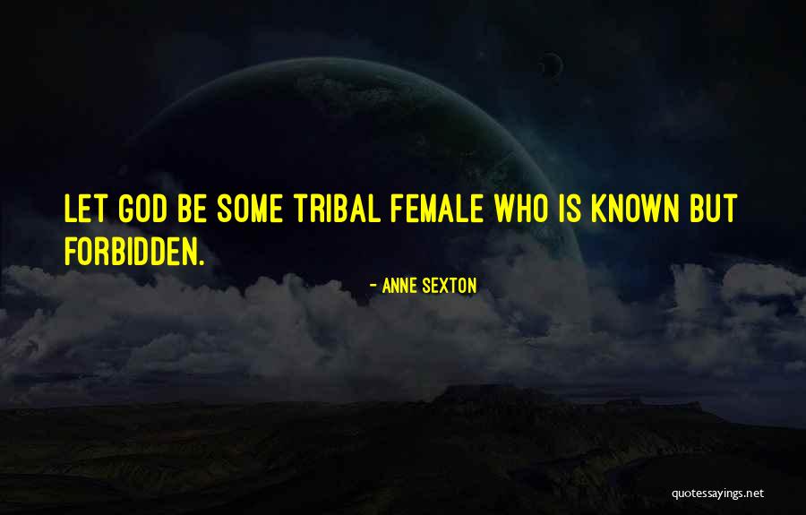 Bd Natok Quotes By Anne Sexton Bd Natok Quotes By Anne Sexton