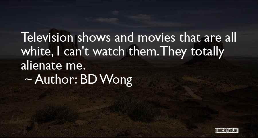 BD Wong Quotes 1591364