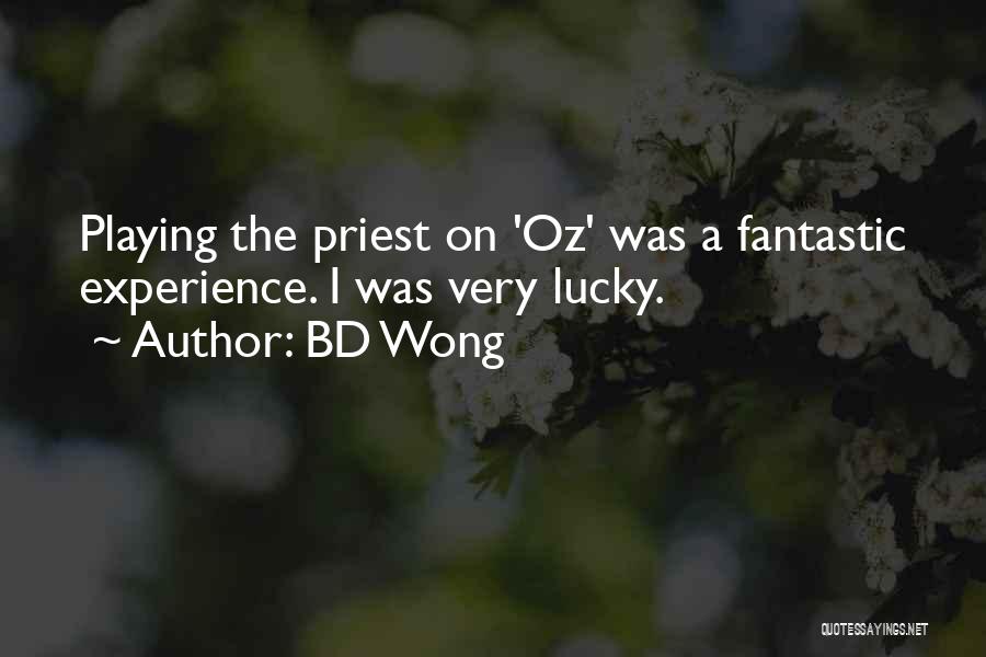 BD Wong Quotes 809942