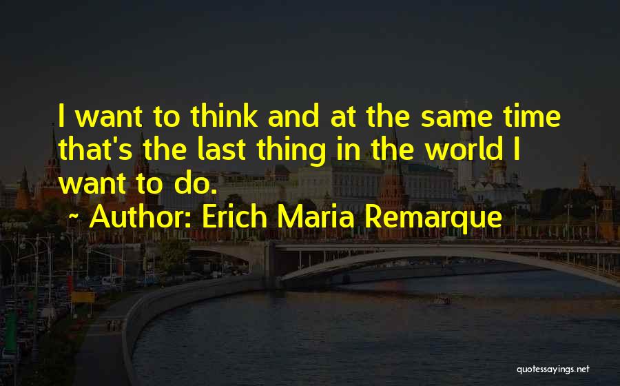 Bday Boy Quotes By Erich Maria Remarque