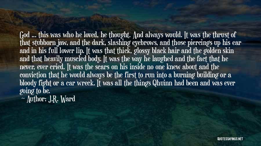 Bdb Qhuinn Quotes By J.R. Ward