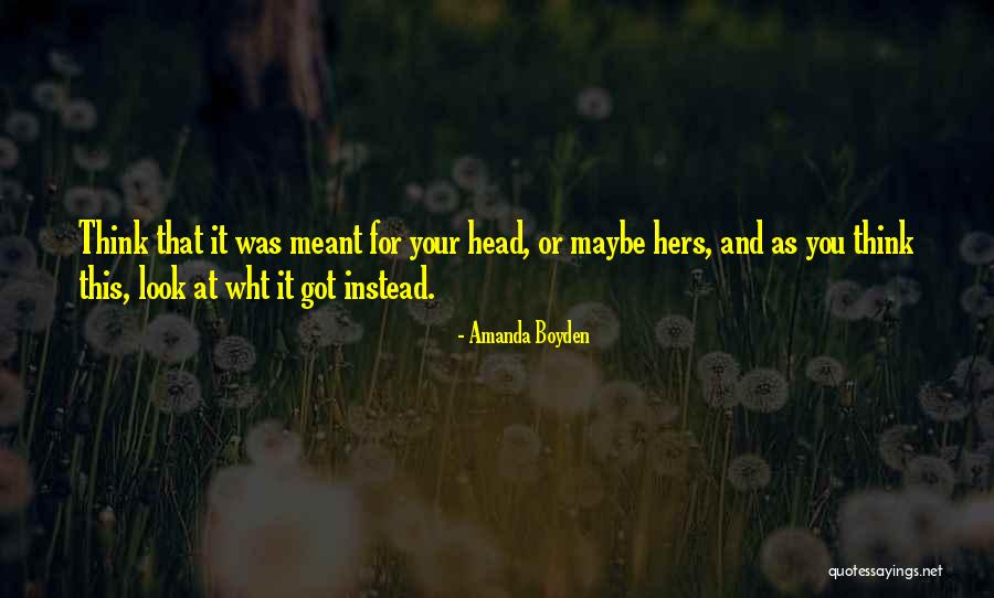 Bdenv3840 Quotes By Amanda Boyden Bdenv3840 Quotes By Amanda Boyden