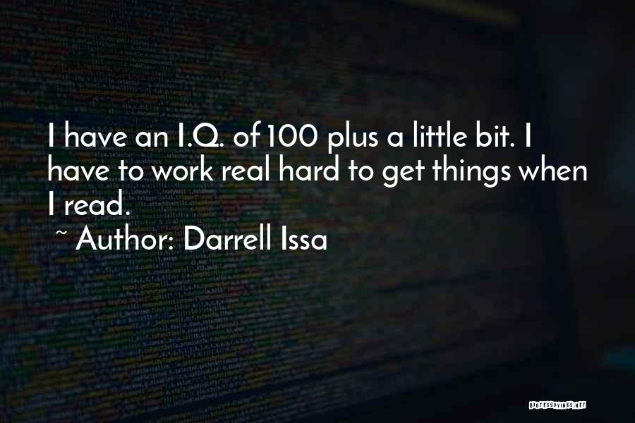 Be 100 Real Quotes By Darrell Issa