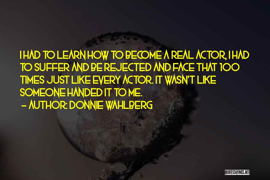 Be 100 Real Quotes By Donnie Wahlberg