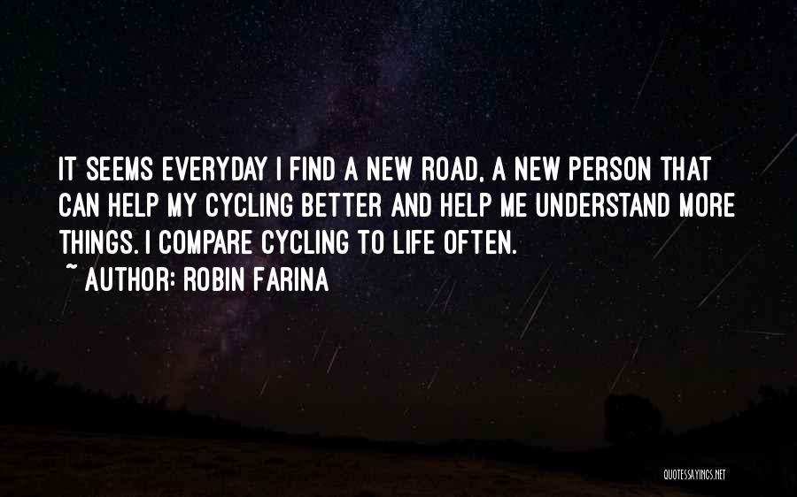 Be A Better Person Everyday Quotes By Robin Farina
