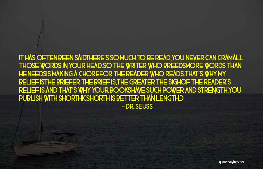 Be A Better Writer Quotes By Dr. Seuss Be A Better Writer Quotes By Dr. Seuss
