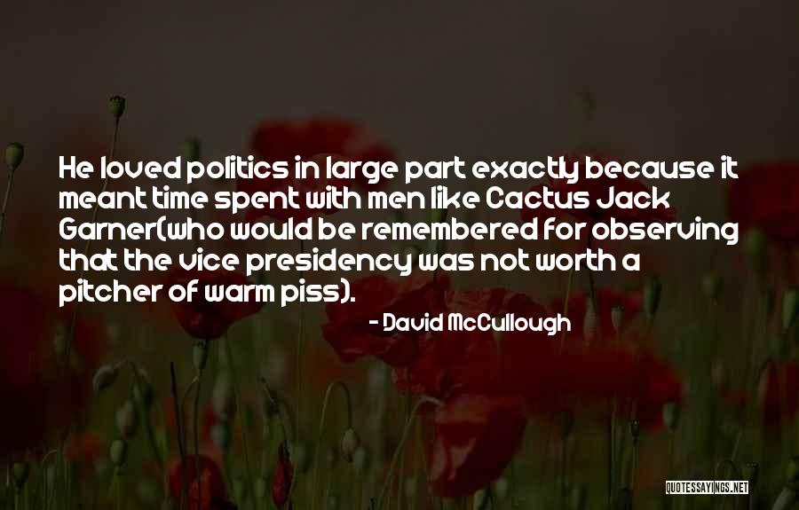 Be A Cactus Quotes By David McCullough Be A Cactus Quotes By David McCullough