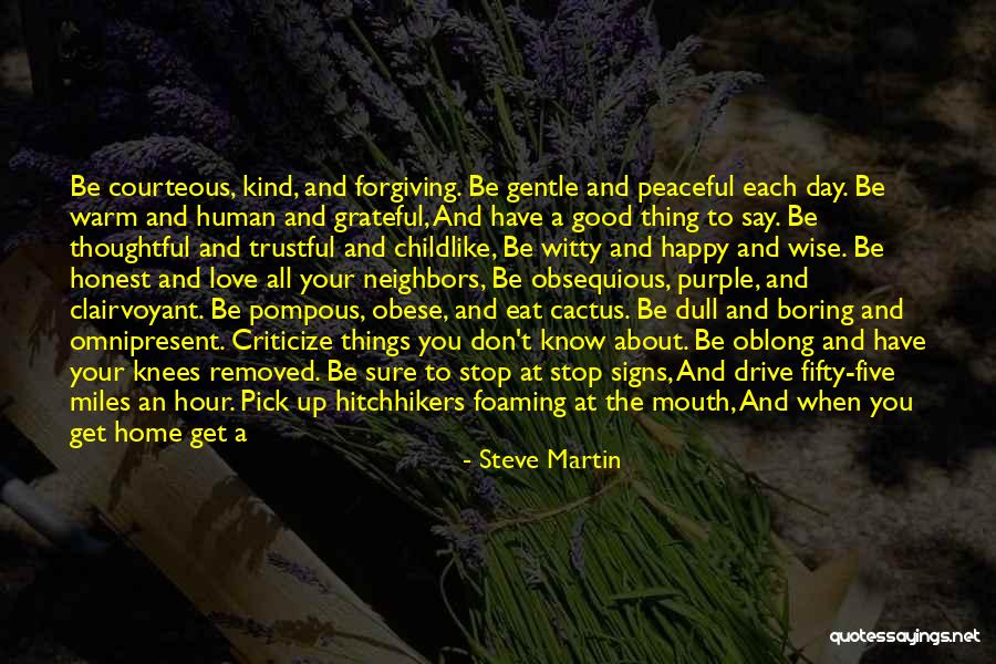 Be A Cactus Quotes By Steve Martin Be A Cactus Quotes By Steve Martin