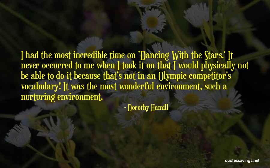 Be A Competitor Quotes By Dorothy Hamill Be A Competitor Quotes By Dorothy Hamill