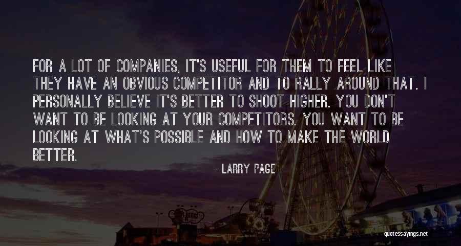 Be A Competitor Quotes By Larry Page Be A Competitor Quotes By Larry Page