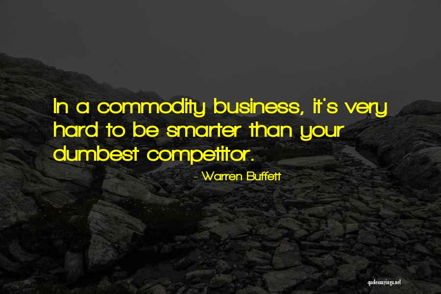 Be A Competitor Quotes By Warren Buffett Be A Competitor Quotes By Warren Buffett