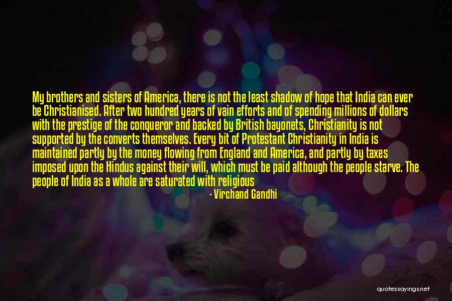 Be A Conqueror Quotes By Virchand Gandhi