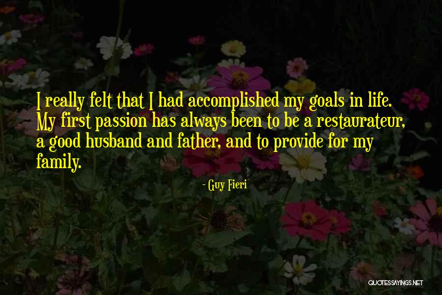 Be A Good Husband Quotes By Guy Fieri