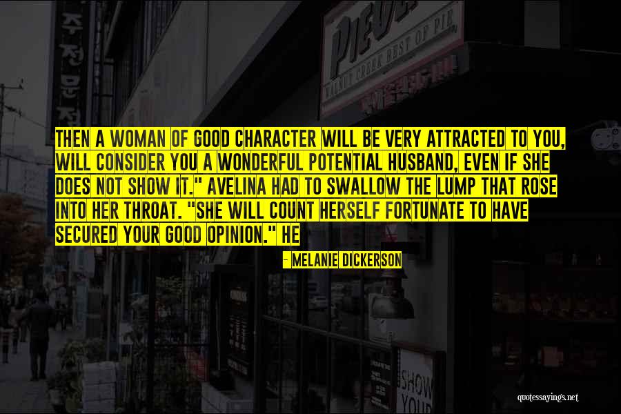 Be A Good Husband Quotes By Melanie Dickerson