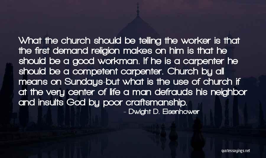 Be A Good Neighbor Quotes By Dwight D. Eisenhower Be A Good Neighbor Quotes By Dwight D. Eisenhower