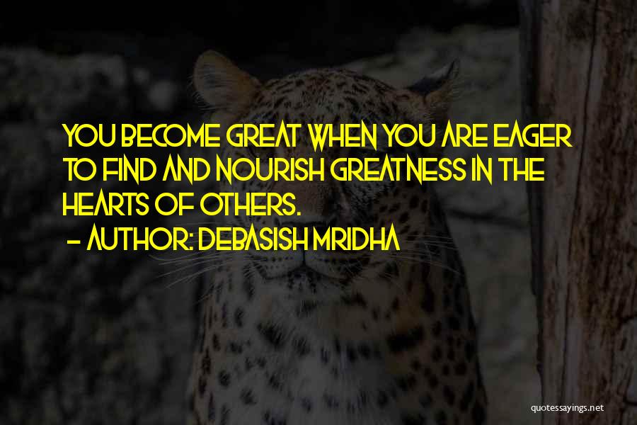 Be A Great Person Quotes By Debasish Mridha