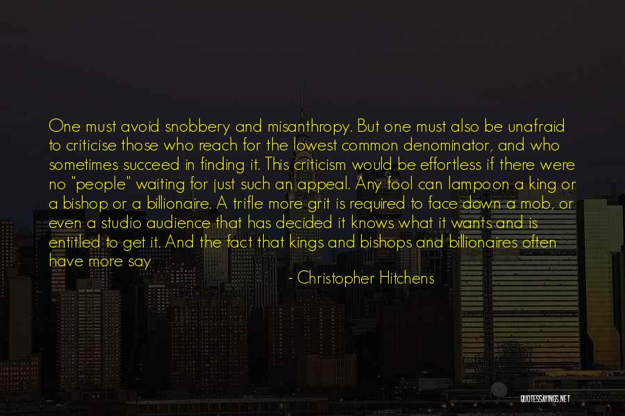 Be A King Quotes By Christopher Hitchens