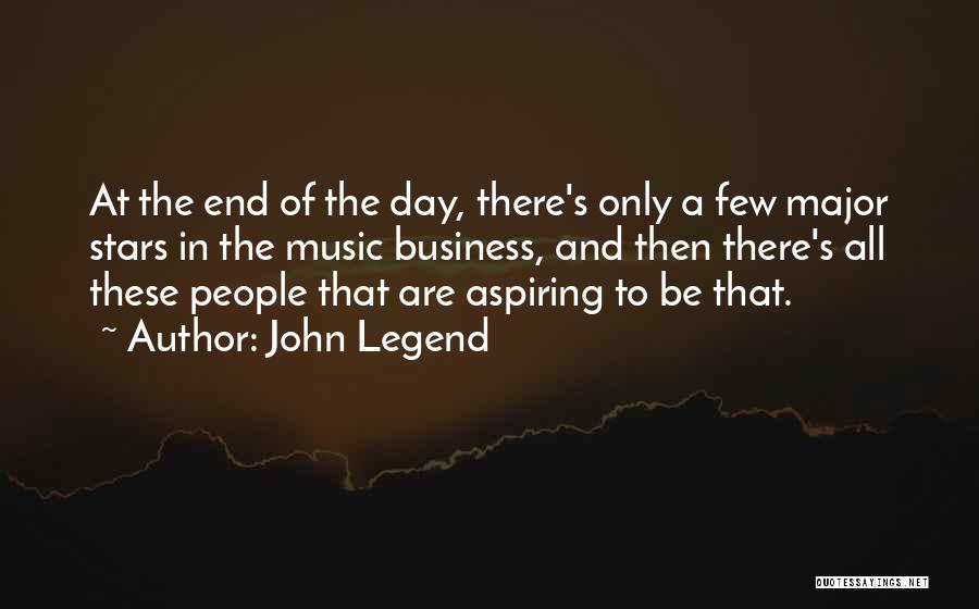 Be A Legend Quotes By John Legend