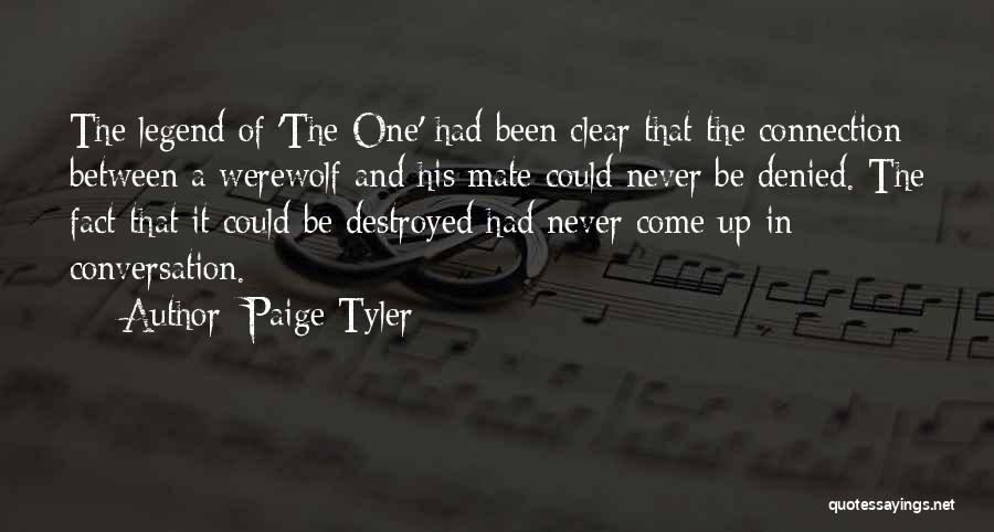 Be A Legend Quotes By Paige Tyler