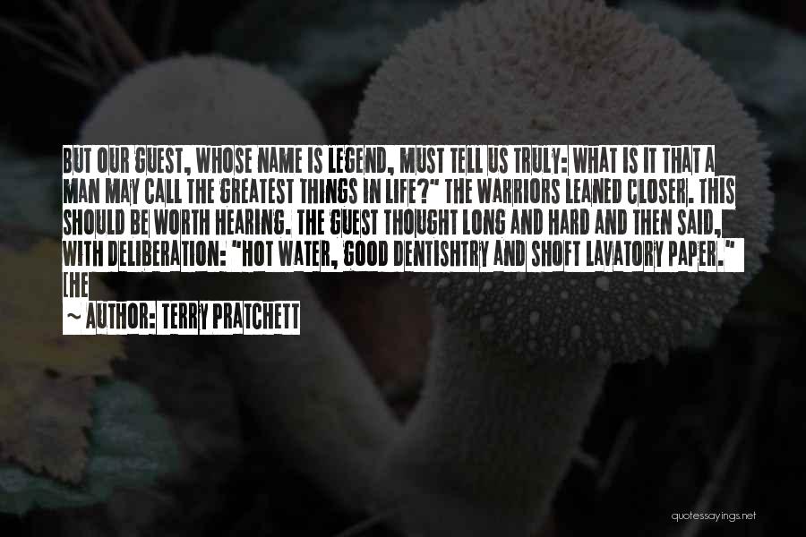 Be A Legend Quotes By Terry Pratchett