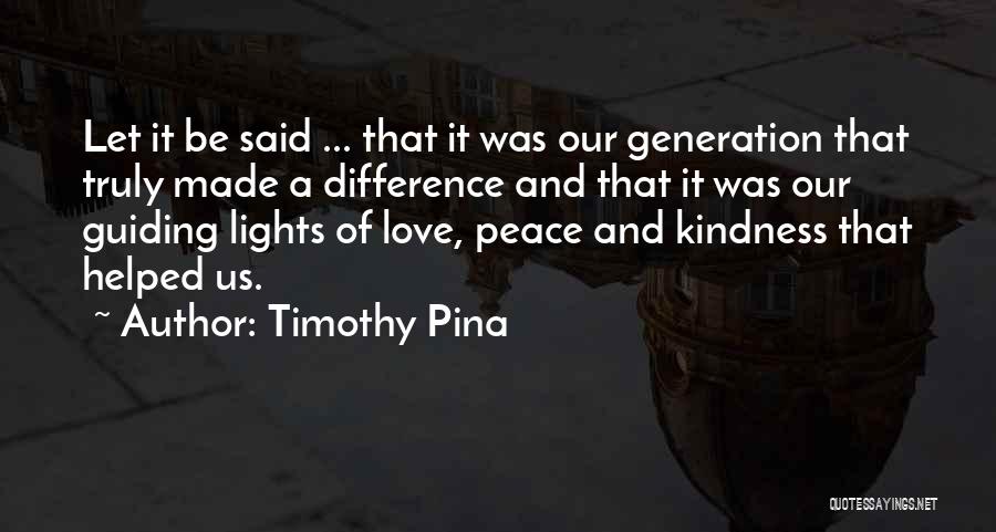 Be A Legend Quotes By Timothy Pina