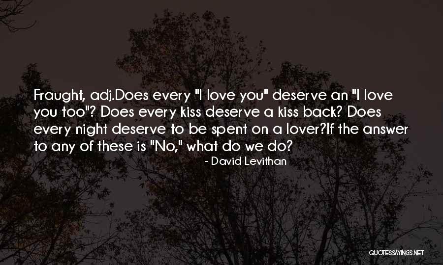 Be A Lover Quotes By David Levithan Be A Lover Quotes By David Levithan