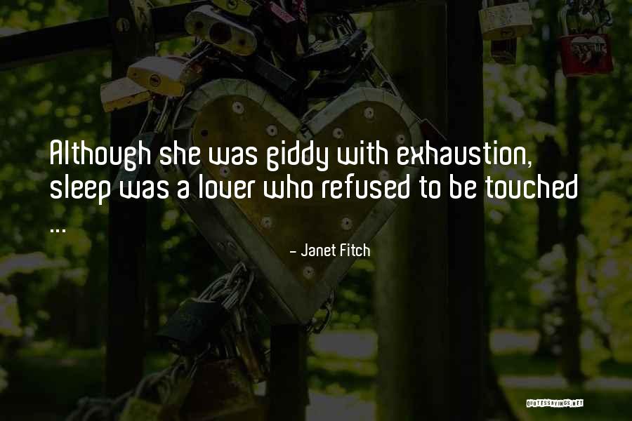 Be A Lover Quotes By Janet Fitch Be A Lover Quotes By Janet Fitch
