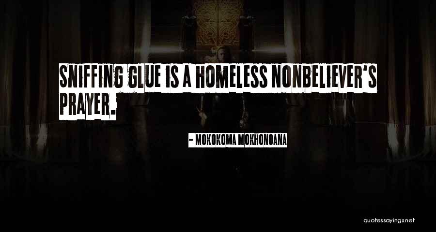 Be A Nonbeliever Quotes By Mokokoma Mokhonoana Be A Nonbeliever Quotes By Mokokoma Mokhonoana