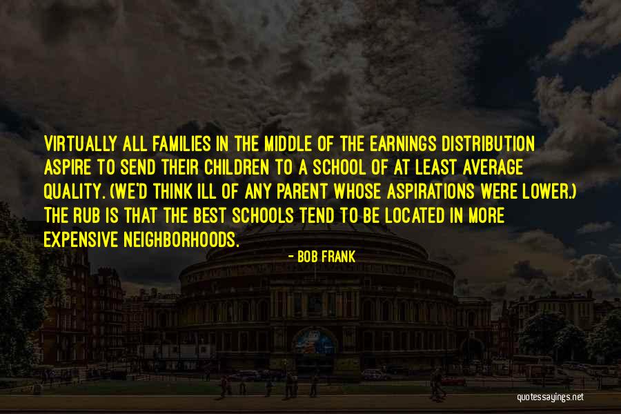 Be A Parent Quotes By Bob Frank Be A Parent Quotes By Bob Frank