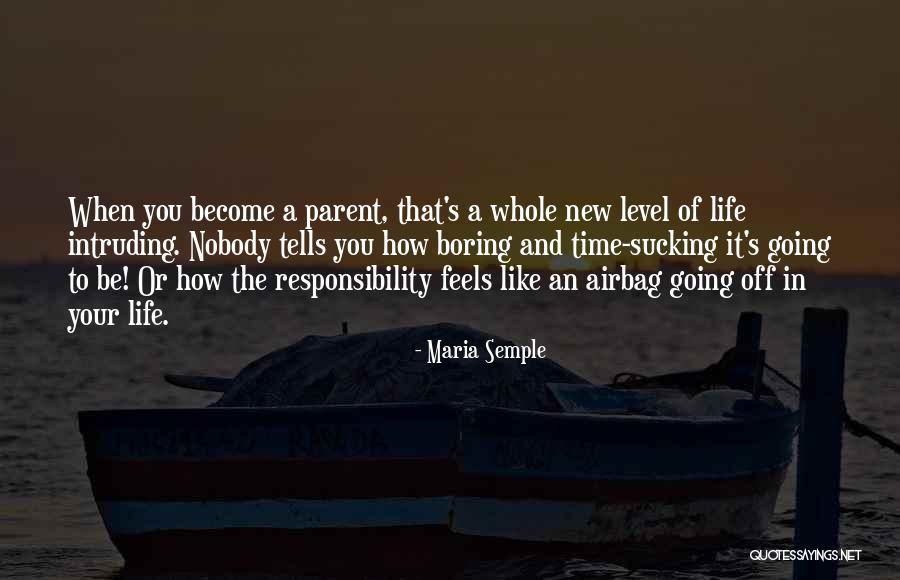 Be A Parent Quotes By Maria Semple Be A Parent Quotes By Maria Semple