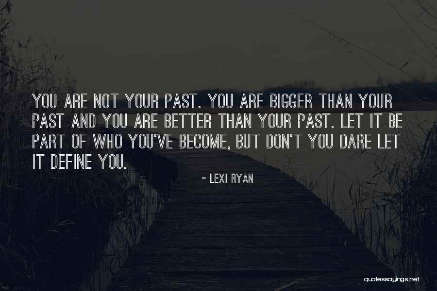 Be A Part Of Something Bigger Quotes By Lexi Ryan Be A Part Of Something Bigger Quotes By Lexi Ryan