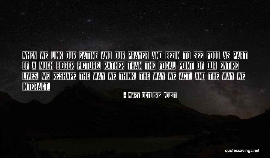 Be A Part Of Something Bigger Quotes By Mary DeTurris Poust Be A Part Of Something Bigger Quotes By Mary DeTurris Poust