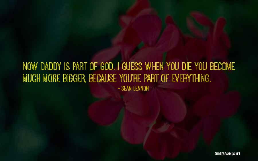 Be A Part Of Something Bigger Quotes By Sean Lennon Be A Part Of Something Bigger Quotes By Sean Lennon