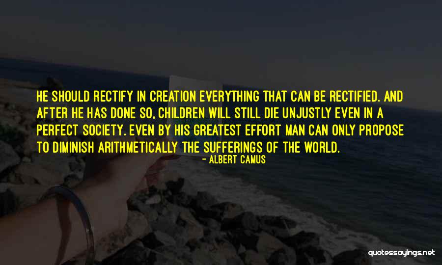 Be A Perfect Man Quotes By Albert Camus