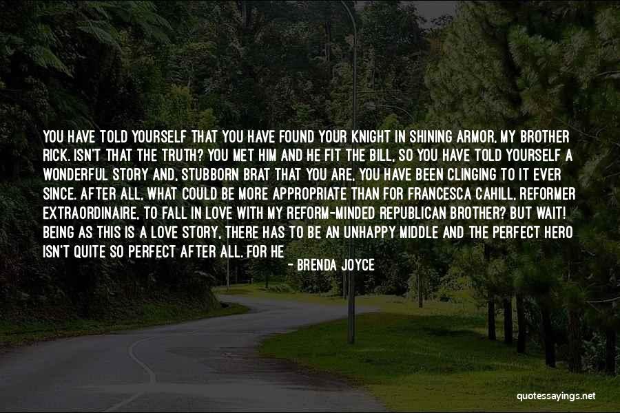 Be A Perfect Man Quotes By Brenda Joyce