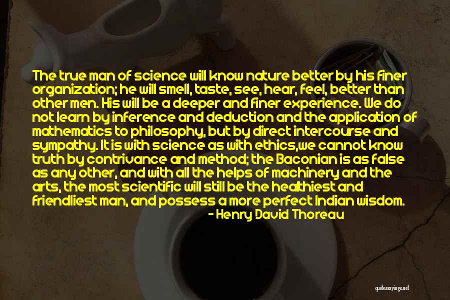 Be A Perfect Man Quotes By Henry David Thoreau