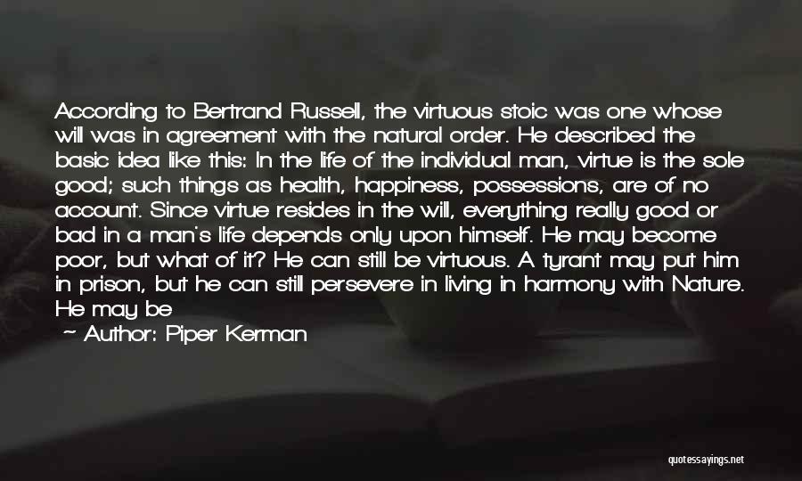 Be A Perfect Man Quotes By Piper Kerman