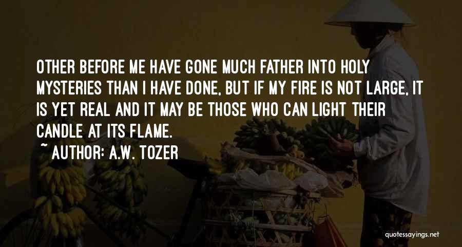 Be A Real Father Quotes By A.W. Tozer