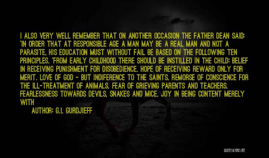 Be A Real Father Quotes By G.I. Gurdjieff